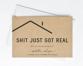 Shit Just Got Real Funny First Home Announcement Card Template - Printable Address Change Fun Quote New Home Instant Download Digital File