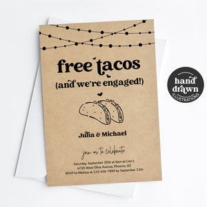 May include: A brown paper card with a black string of lights at the top. The text "free tacos (and we're engaged!)" is in black bold font. Two black and white hand-drawn tacos are below the text. The text "Julia & Michael" is below the tacos. The text "join us to celebrate" is below the names. The text "Saturday, September 20th at 6pm at Lito's 4720 West Olive Avenue, Phoenix, AZ RSVP to Melissa at 123-456-7890 by September 13th" is below the text "join us to celebrate".