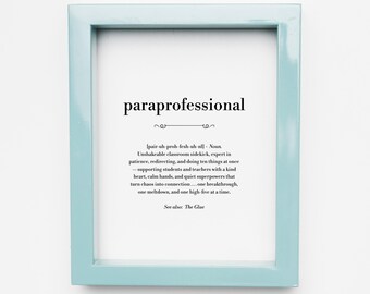 Paraprofessional Gift Printable, Appreciation, Definition Wall Art Print, Paraeducator Special Education Para, Instant Download, Last Minute