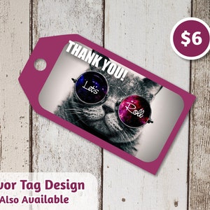 May include: Pink thank you tag with a cat wearing sunglasses that say "Let's Roll". The tag is on a wood background.