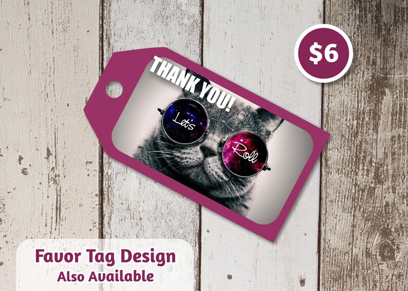 May include: Pink thank you tag with a cat wearing sunglasses that say "Let's Roll". The tag is on a wood background.