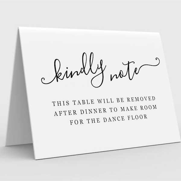 Note for Guests - Table Will Be Removed After Dinner to Make Room for Dance Floor Folded Tent Card, Printable Template Download Digital File