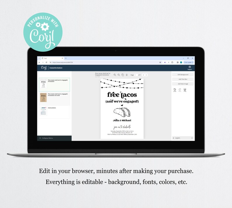 May include: A computer screen displaying a website with a customizable engagement announcement. The announcement features a black and white illustration of tacos with the text "free tacos (and we're engaged!)".