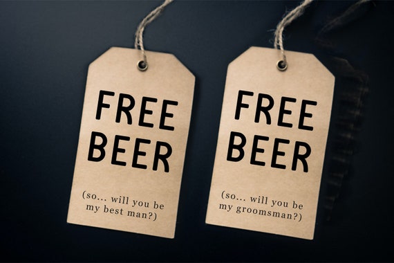 Printable Free Beer Will You Be My Best Man Tag Will You Be - Etsy
