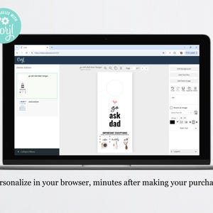 Puede incluir: Una pantalla digital que muestra una plantilla de colgador de puerta personalizable con el texto "go ask dad" en rosa y blanco. La plantilla est&aacute; dise&ntilde;ada para un colgador de puerta con forma de coraz&oacute;n en la parte superior. La pantalla muestra una variedad de herramientas de edici&oacute;n para personalizar el dise&ntilde;o.
