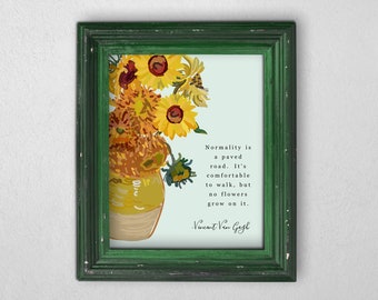 Vincent Van Gogh Sunflowers Quote Wall Art Printable Gift for Artist, Housewarming Graduation Birthday Christmas Present, Print Download