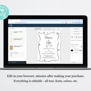 May include: A laptop screen shows a birthday invitation template with the word "Cheers" and a graphic of two champagne glasses. The invitation text reads "To surviving the 1st year." The screen also shows editing options. The text "Edit in your browser" is visible.