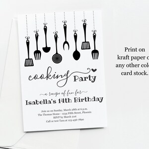 May include: Black and white printable invitation for a cooking party. The invitation features a line of kitchen utensils hanging from the top of the page. The text reads "cooking party, a recipe for fun, Isabella's 14th Birthday".