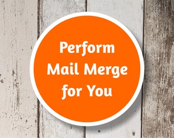 Perform Mail Merge for you - see listing description for details