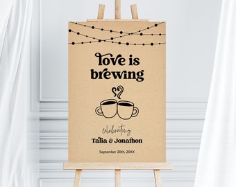 Love is Brewing Coffee Bridal Shower Welcome Sign, Printable Template, Couples Shower Tea Brunch Poster Print Digital Download Editable File