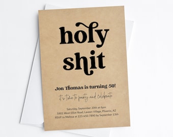 Funny Adult Birthday Invitation Template, Printable Holy Shit He / She's Old Party Invite Evite, 30th 40th 50th 60th Man Woman Download
