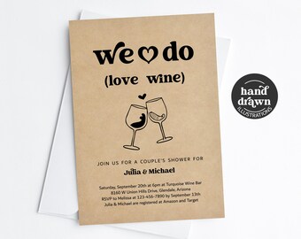 We Do Love Wine Couples Shower Invitation Template, Printable Funny Winery Engagement Party Rehearsal Dinner Wedding Invite Evite Download