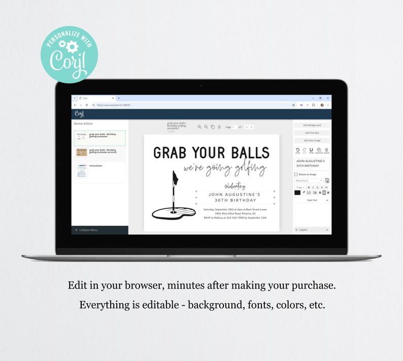 May include: Editable digital invitation for a golf-themed birthday party. The invitation features a black and white illustration of a golf ball on a green, with a flag and a golf club. The text reads "Grab Your Balls We're Going Golfing" and includes the birthday celebrant's name, age, and date.