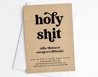 Funny Going Away Party Invitation Template, Printable Fun Farewell Party Invite & Evite, Holy Shit Moving Away, Download Digital File