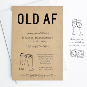 Funny Adult Birthday Invitation Template, Printable OLD AF Party Invite Evite, 30th 40th 50th 60th Man Woman Beer Champagne Whiskey Download