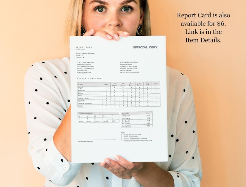 May include: A woman holds a report card with the words "OFFICIAL COPY" at the top. The report card shows a student's academic record with grades for subjects like English, Biology, and Culinary Basics. The text on the report card says "Report Card is also available for $6. Link is in the Item Details."