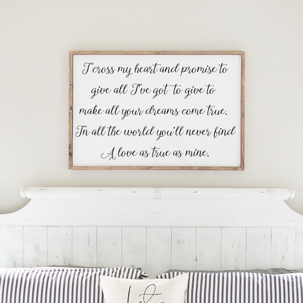 I Cross My Heart and Promise | Wood Framed Sign | Signs for Bedroom | Anniversary Gift | Over the Bed Sign | Bedroom Decor | Wedding Song