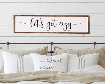 let's get cozy sign | bedroom wood signs | master bedroom wall decor | guest bedroom sign | sign for above bed | framed wood sign | wall art