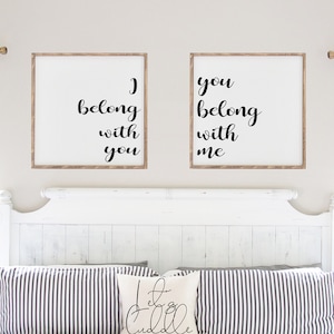 Bedroom wall decor, I Belong With You, You belong With Me, Wood Framed signs, Love Quote, Over the Bed Sign for Bedroom, Home Decor Gift