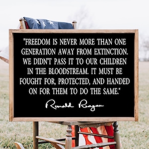 Patriotic Wall Art | Ronald Reagan Freedom Quote | Farmhouse Sign | Military Sign | Military Gift | Military Wall Art | Patriotic Decor
