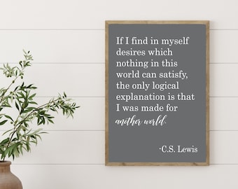 C.S. Lewis Quote Sign | Inspirational Home Wall Decor