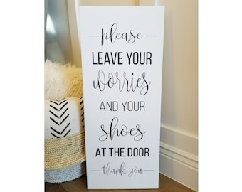 Please leave your worries and your shoes at door, Framed Wood Signs, Front Porch Sign, Remove shoes sign, Home Wall Decor, Signs for Home