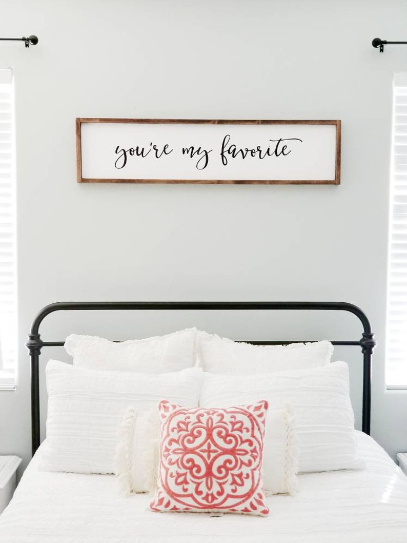 You're my favorite Primary Bedroom Sign Wood Framed Sign Home Wall Decor Over the Bed Sign Master Bedroom Decor Above Bed Sign image 6