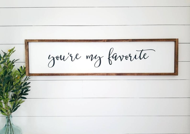 You're my favorite Primary Bedroom Sign Wood Framed Sign Home Wall Decor Over the Bed Sign Master Bedroom Decor Above Bed Sign image 4