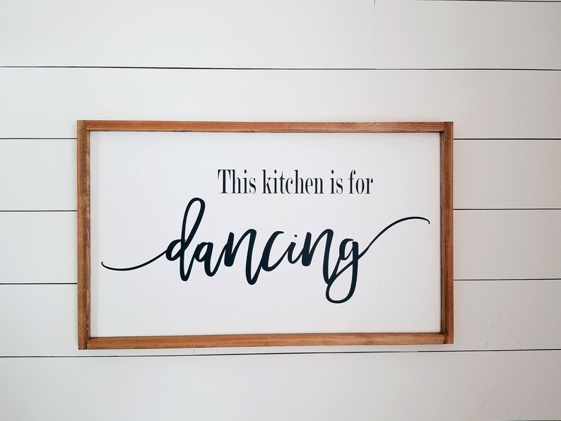 This Kitchen is for Dancing Wood Sign Wall Decor Kitchen Etsy
