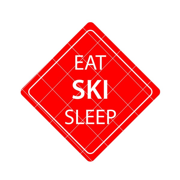 Ski svg - ski decal - ski sign - Eat Ski Sleep