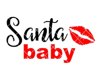 Santa Baby - Santa Baby SVG - Christmas SVG - Christmas T-shirt - Christmas Decor - Xmas SVG