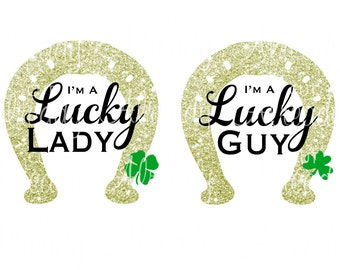 Lucky Lady - Lucky Guy - St Patrick - t-shirt design - HTV - Instant Digital Download - decal - sticker