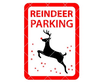 Reindeer SVG - Christmas SVG - Xmas svg - reindeer parking - Christmas sign