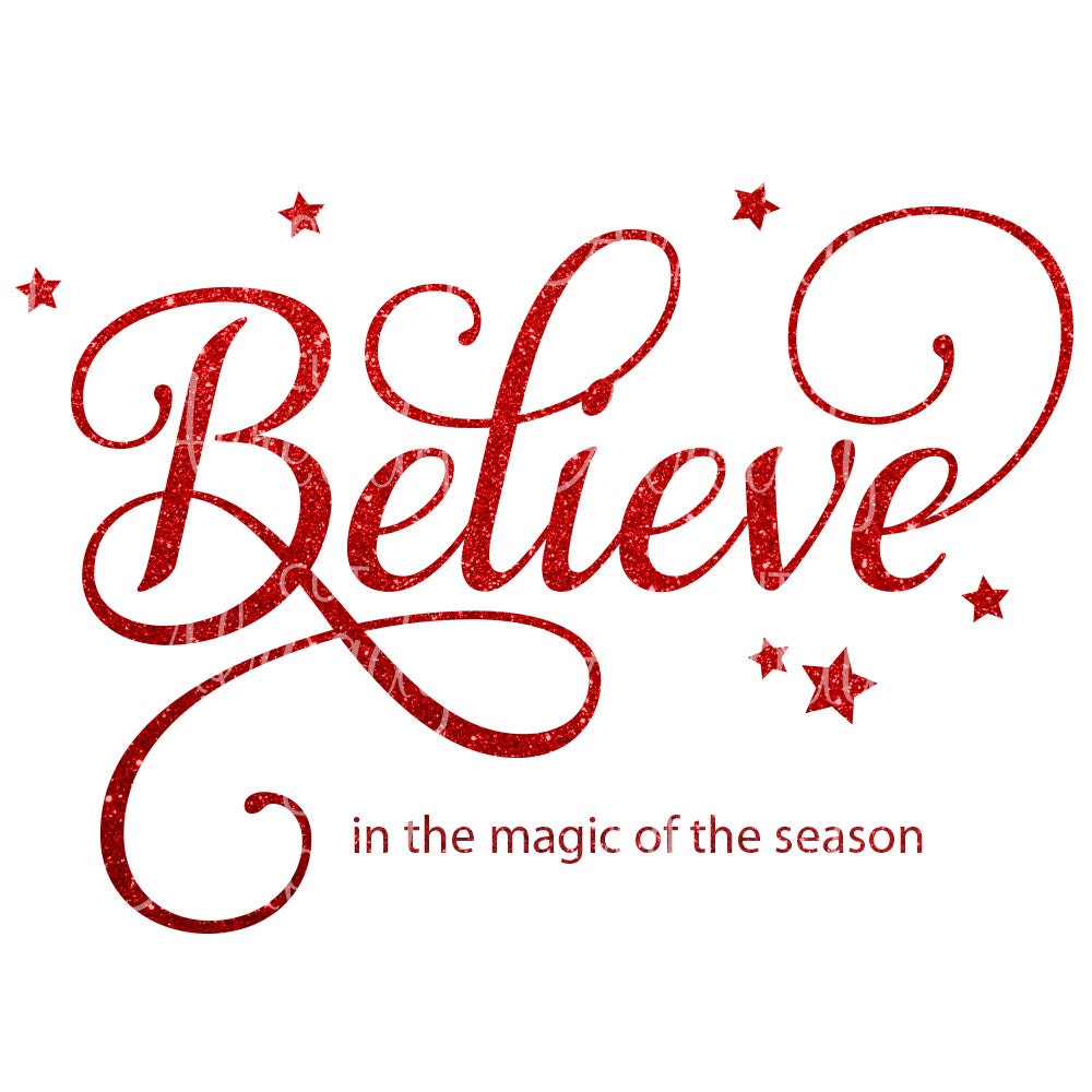 Download Believe in the Magic of the Season SVG DXF Instant | Etsy