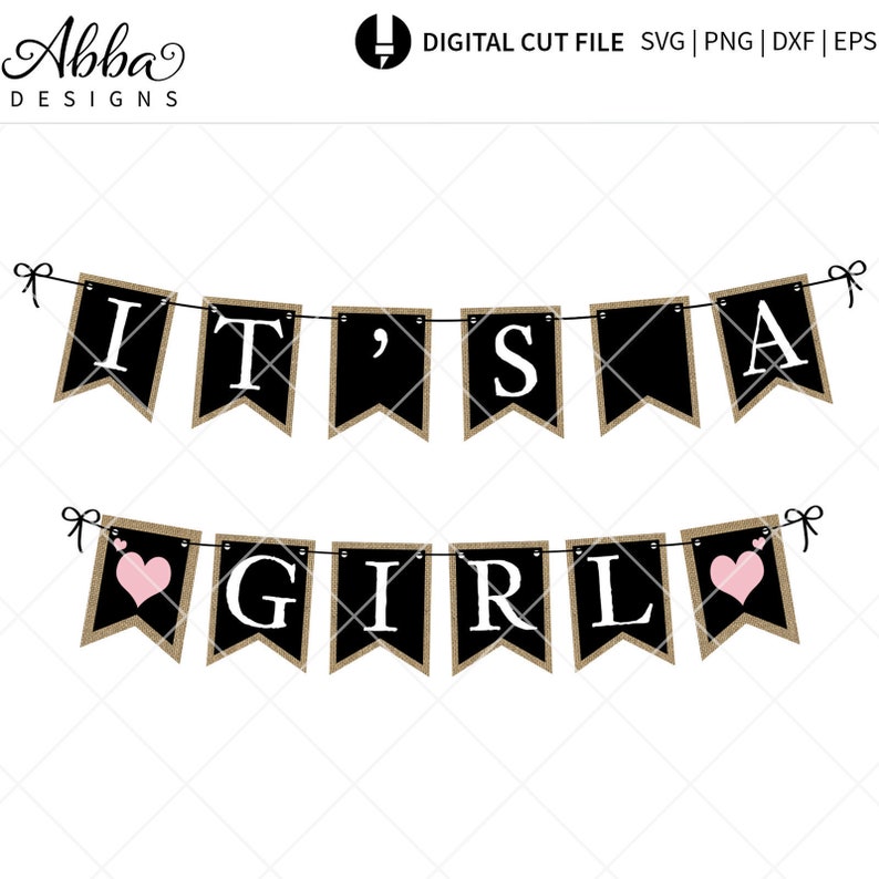 Its A Girl - Printable - DYI Banner - Etsy