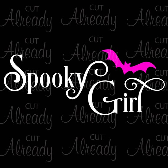 Spooky Girl - Halloween SVG-Digital Cut File -Tshirt, Onesies, Tote Bags