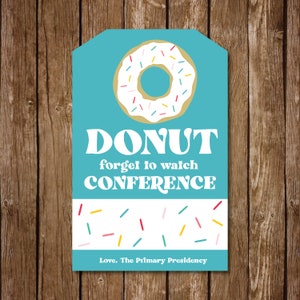 Donut Forget to Watch Conference || LDS General Conference || Primary Presidency Gift || Primary || Come Follow Me