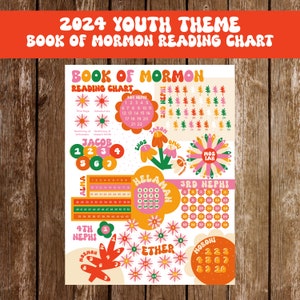 May include: A vibrant Book of Mormon reading chart with the text "2024 Youth Theme." The chart includes floral designs, numbers, and book names. The background has a wooden texture.