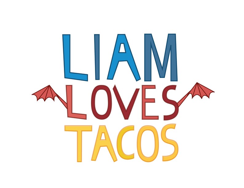 Puede incluir: Un dise&ntilde;o gr&aacute;fico colorido con el texto "Liam Loves Tacos" en una fuente de letra divertida. El texto est&aacute; rodeado de dos paraguas rojos.