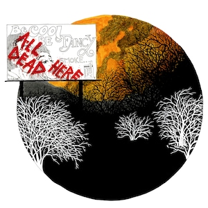 All Dead Here podpisana ilustracja piórem i tuszem DRUK różne rozmiary dostępne apokalipsa choroba dżuma może zombie zachód słońca