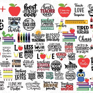 May include: A collection of colorful teacher-themed SVG cut files. The designs feature various phrases and images related to teaching, including "Teacher Shark", "Teach Love Inspire", "Coffee Teach Repeat", "Teaching is my Jam", and "My Students are on Point".