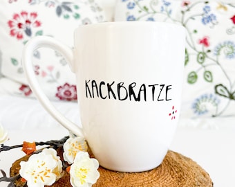 Kackbratze, Tasse, Tasse mit Aufschrift Kackbratze, Becher handbemalt, hochdietassen, hoch die tassen,