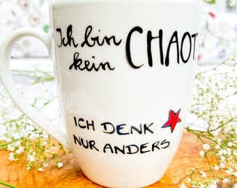 Tasse, Dein Geschenk, Spruchtasse, Tasse mit Spruch, Chaot, Spruch Chaot