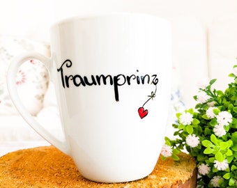 Traumprinz Tasse, Becher für den Liebsten und Traumprinzen, Tasse Ehemann, Geschenk Ehemann