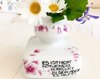 vintage Vase, boho, Spruch Vase, Vase für kleine Blümchen, Vasen mit Spruch