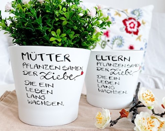 Flower pot for mothers, gift parents, mothers plant seeds of love, gift mom, Mother's Day gift