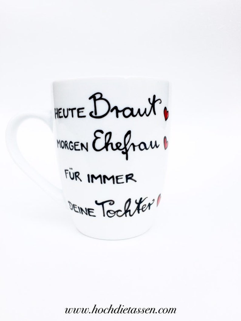 handbemalte Tasse für Brautmutter / Brautvater zur Hochzeit, Braut, Geschenke Hochzeit Bild 7