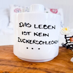 Zuckerdose , Spruch Zuckerschlecken Dose Zucker, Zuckerdose Spruch, Das