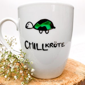 Tasse Geschenk CHILLkröte, Kaffeetasse, Chillen, Schildkröte, Chillkröte Bild 1