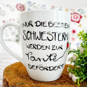 Tasse für die Schwester , die Tante wird, hochdietassen, Hoch die Tassen, Tasse Schwester Bild 2